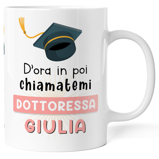 Tazza laurea personalizzata con nome Chiamatemi Dottore  / Dottoressa