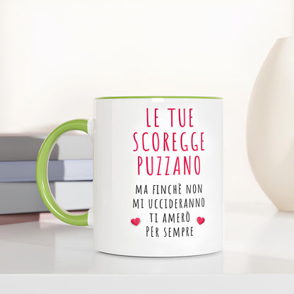 Tazza Personalizzata Le Tue Scoregge Puzzano